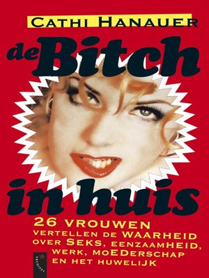 cover image of de Bitch in huis